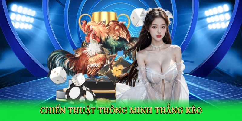 chien-thuat-thong-minh-thang-keo-4