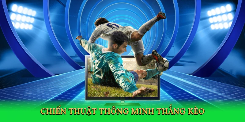 chien-thuat-thong-minh-thang-keo-4