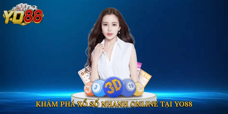 Khám phá xổ số nhanh online tại Yo88