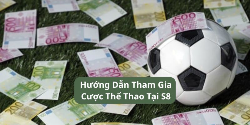 huong-dan-tham-gia-the-thao-s8
