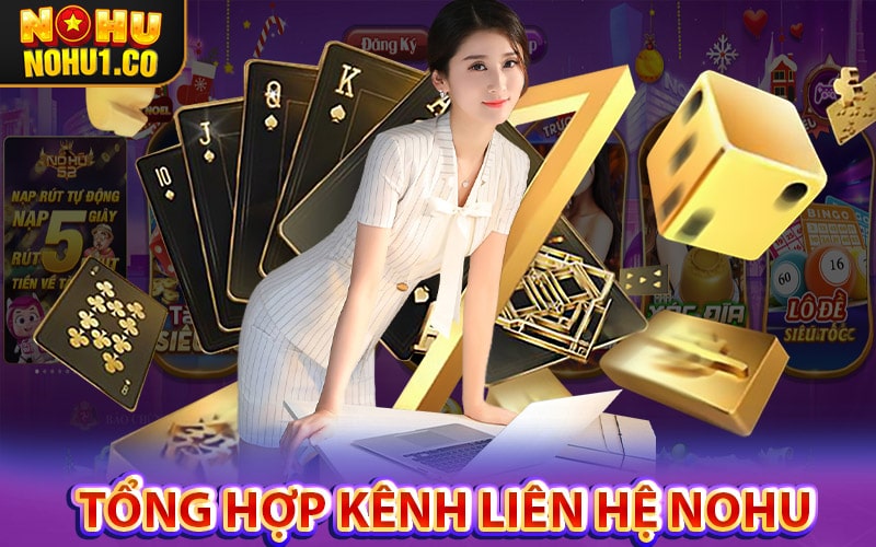 Tổng hợp một vài phương thức liên hệ nohu nhanh chóng nhất tới anh em game thủ