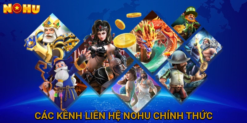 cac-kenh-lien-he-nohu-chinh-thuc