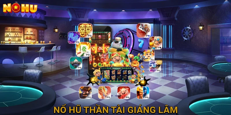 Nổ Hũ Thần Tài Giáng Lâm